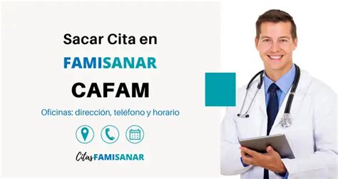 como sacar citas en cafam|Sacar Citas Cafam en Famisanar 【 Teléfono y En Línea 】2024